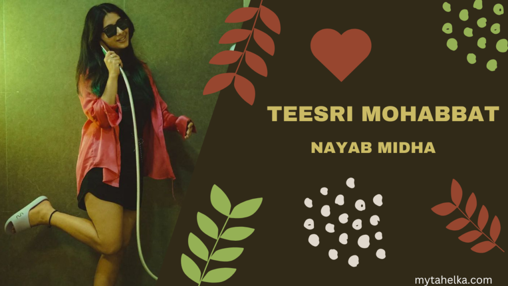Teesri Mohabbat by Nayab Midha | love shayari in English