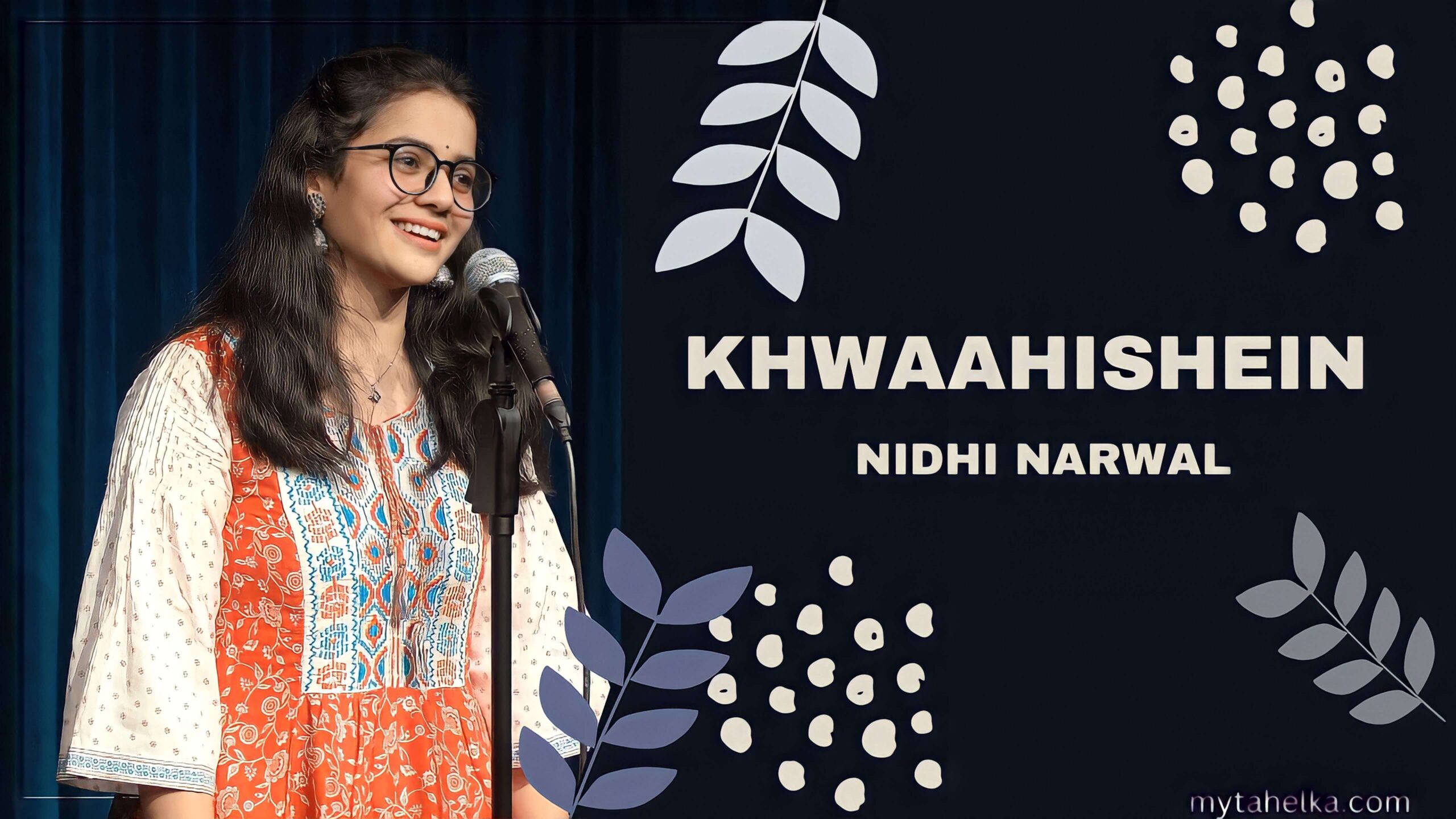 Khwaahishein Poetry Lyrics by Nidhi Narwal